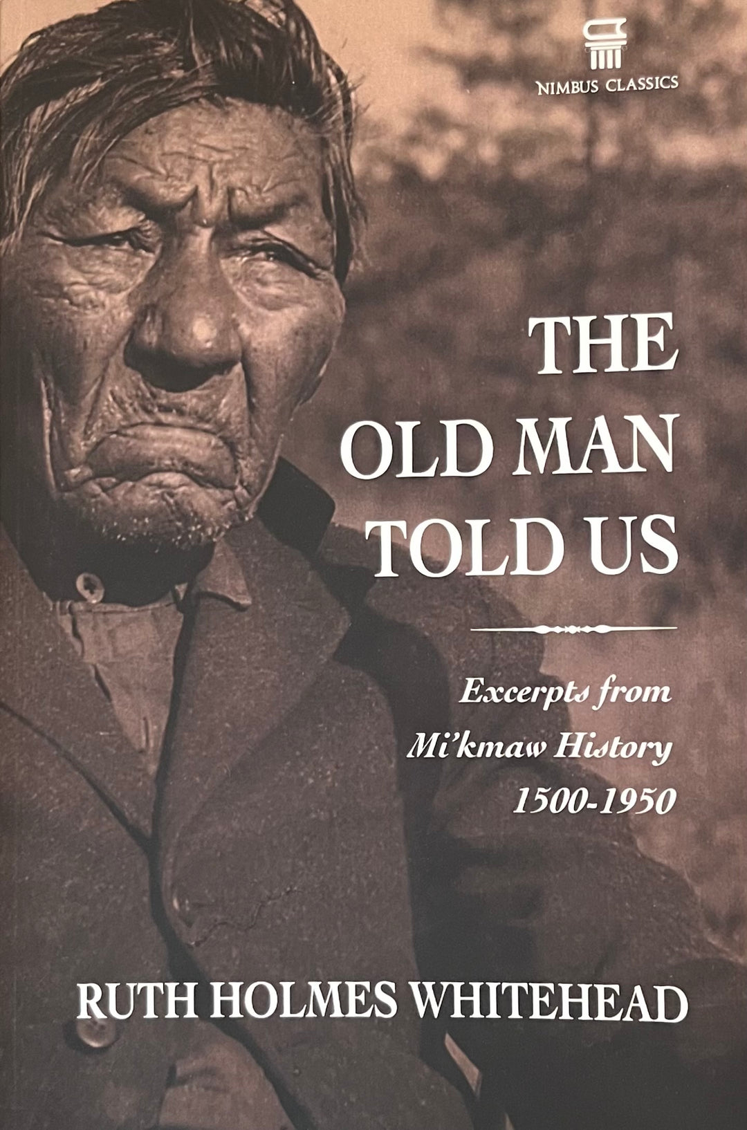 The Old Man Told Us