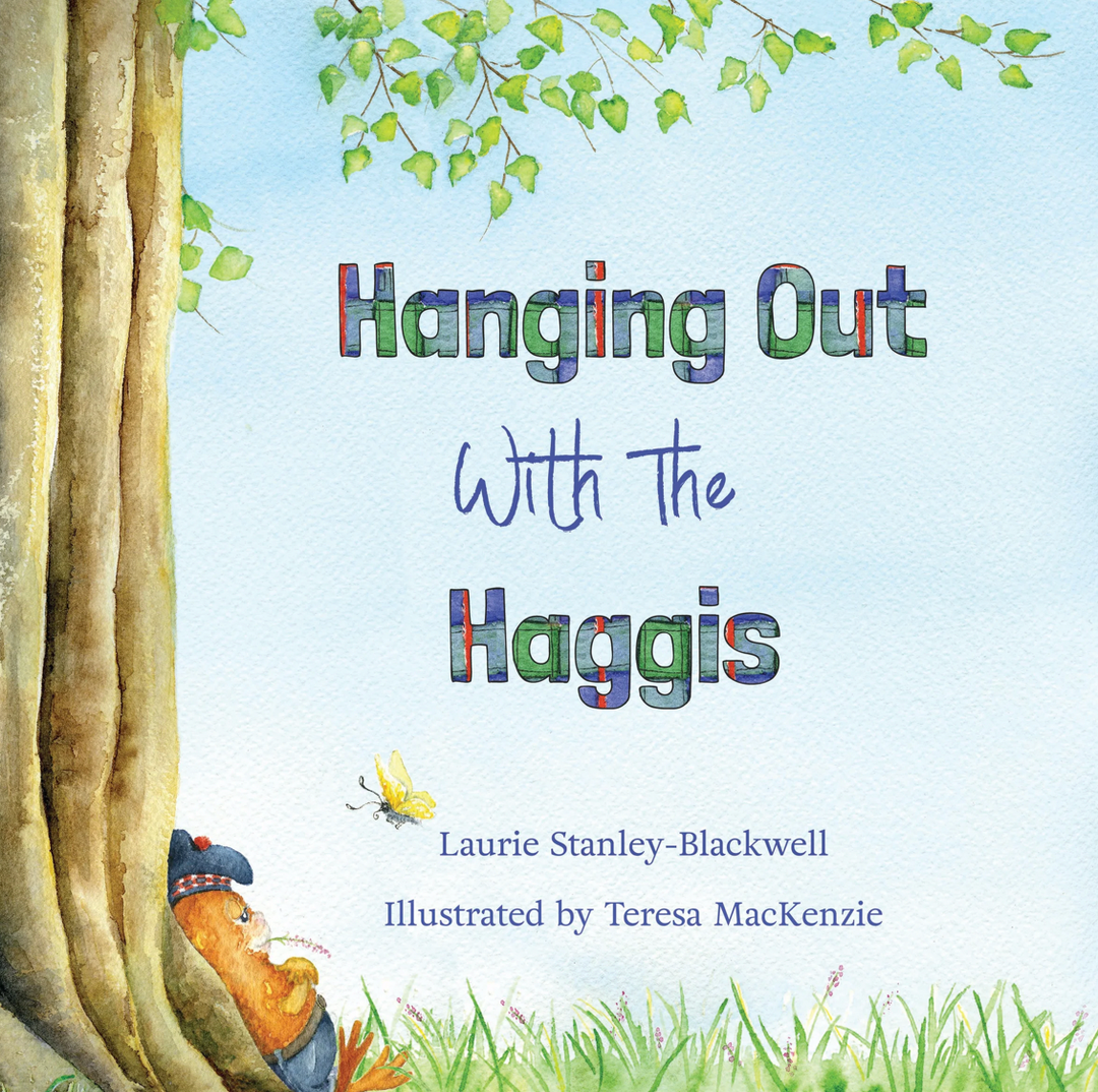 Hanging Out with Haggis
