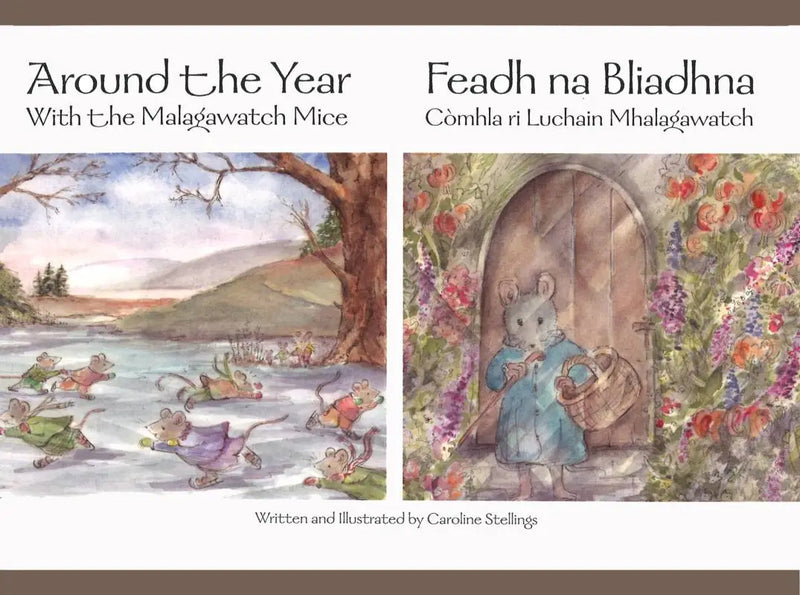 Book Cover- Around the Year with the Malagawatch Mice | Feadh na Bliadhna Còmhla ri Luchain Mhalagawatch