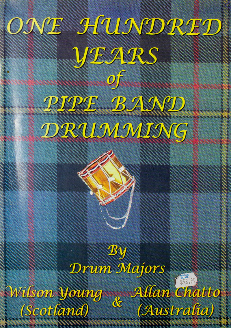 Book Cover- One Hundred Years of Pipe Band Drumming