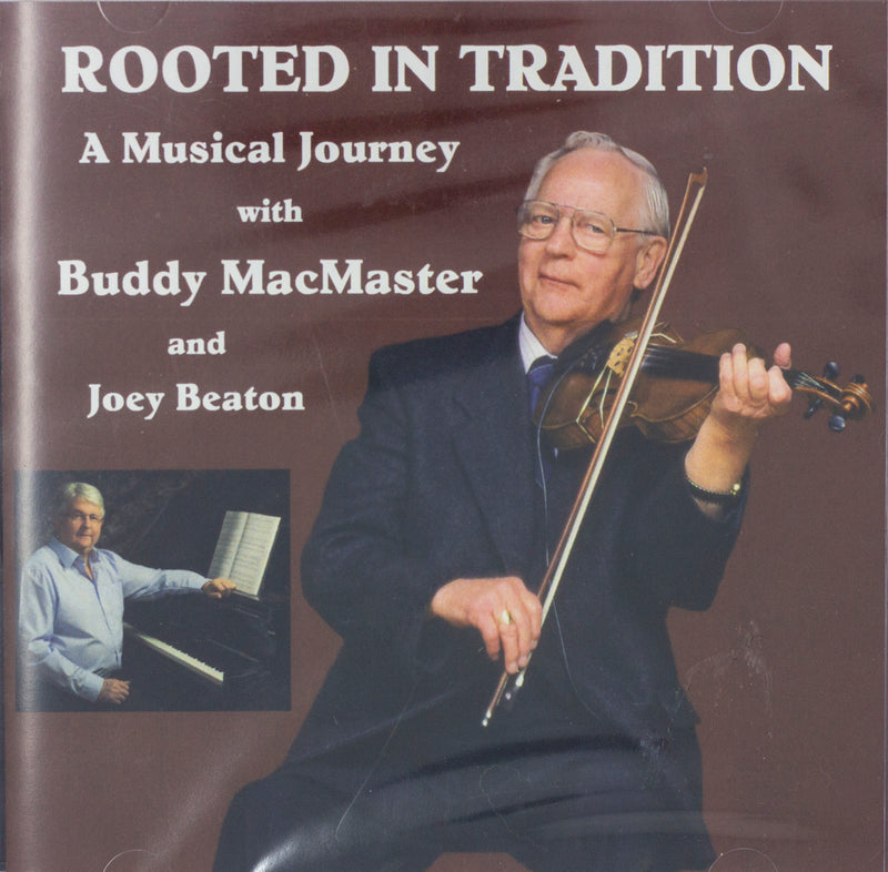 CD Cover- Rooted in Tradition by Buddy MacMaster and Joey Beaton