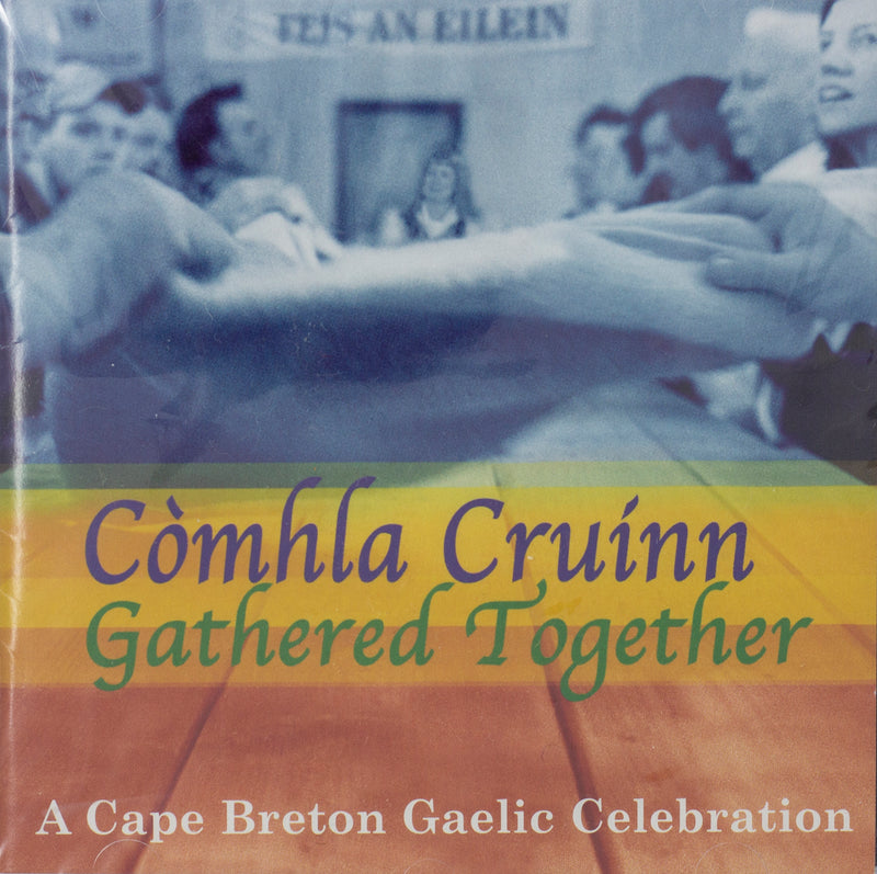CD Cover- Còmhla Cruinn| Gathered Together 
