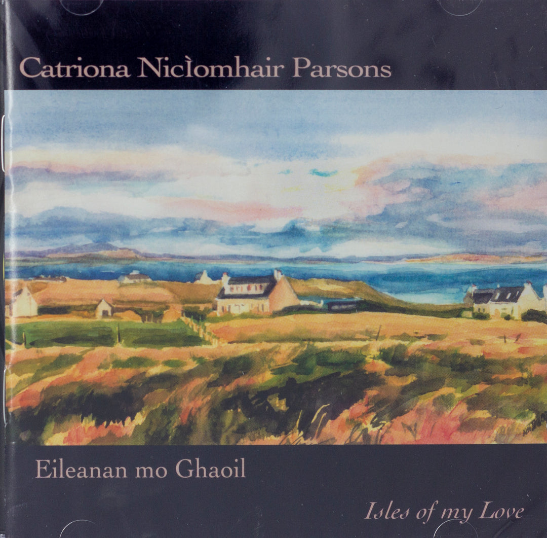 CD Cover- Eileanan mo Ghaoil