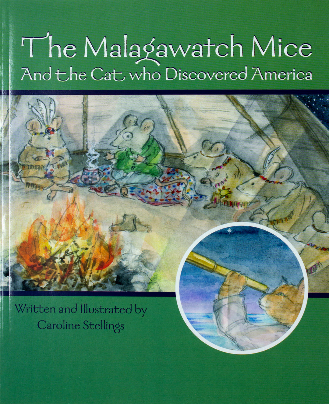The Malagawatch Mice and the Cat Who Discovered America