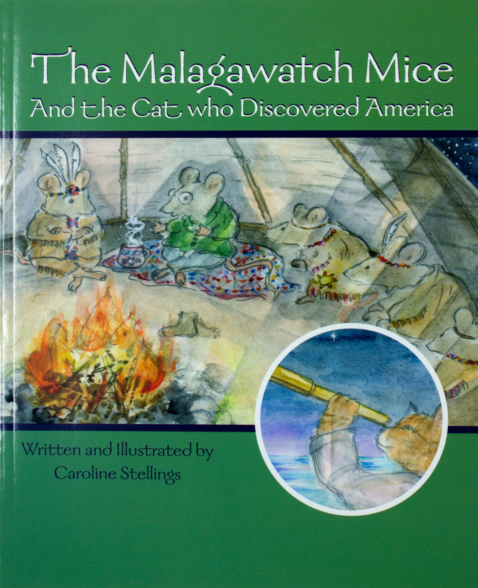 The Malagawatch Mice and the Cat Who Discovered America